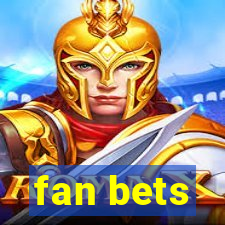 fan bets